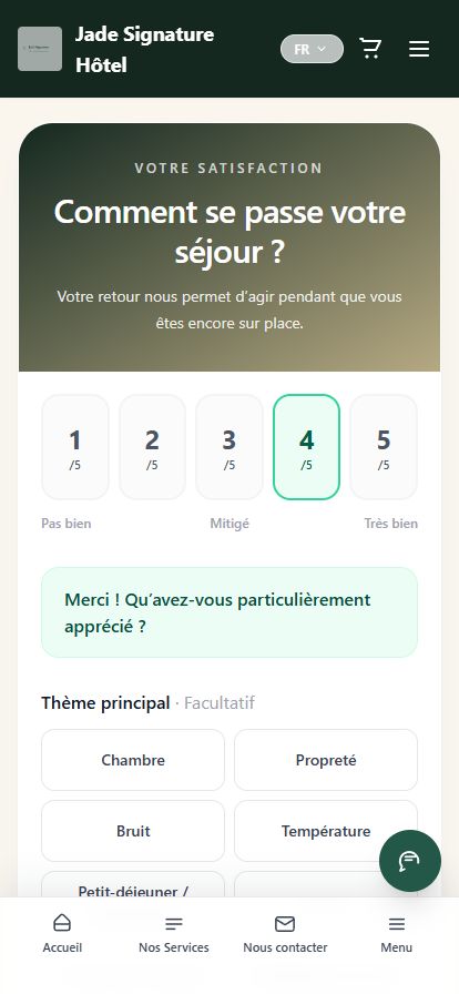 La satisfaction pendant le séjour